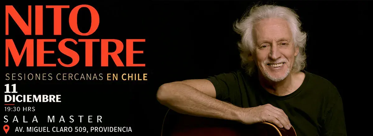 NITO MESTRE EN CHILE EN VIVO SALA MASTER - VIERNES 11 DICIEMBRE