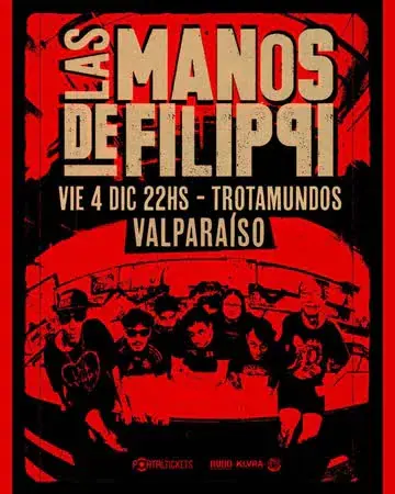 LAS MANOS DE FILIPPI EN TROTAMUNDOS, VALPARAÍSO