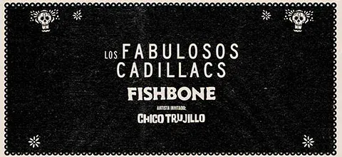 Los Fabulosos Cadillacs + Fishbone + Chico Trujillo en Santander Arena