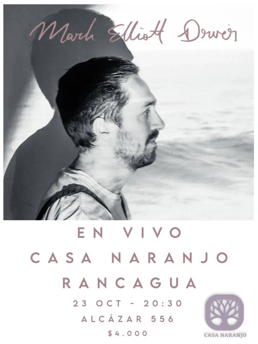 Mark Elliott Driver En Vivo - Casa Naranjo Rancagua