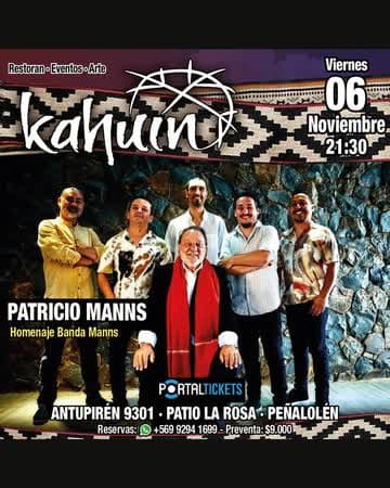 KAHUIN PRESENTA: PATRICIO MANNS: HOMENAJE BANDA MANNS - VIERNES 06 NOVIEMBRE