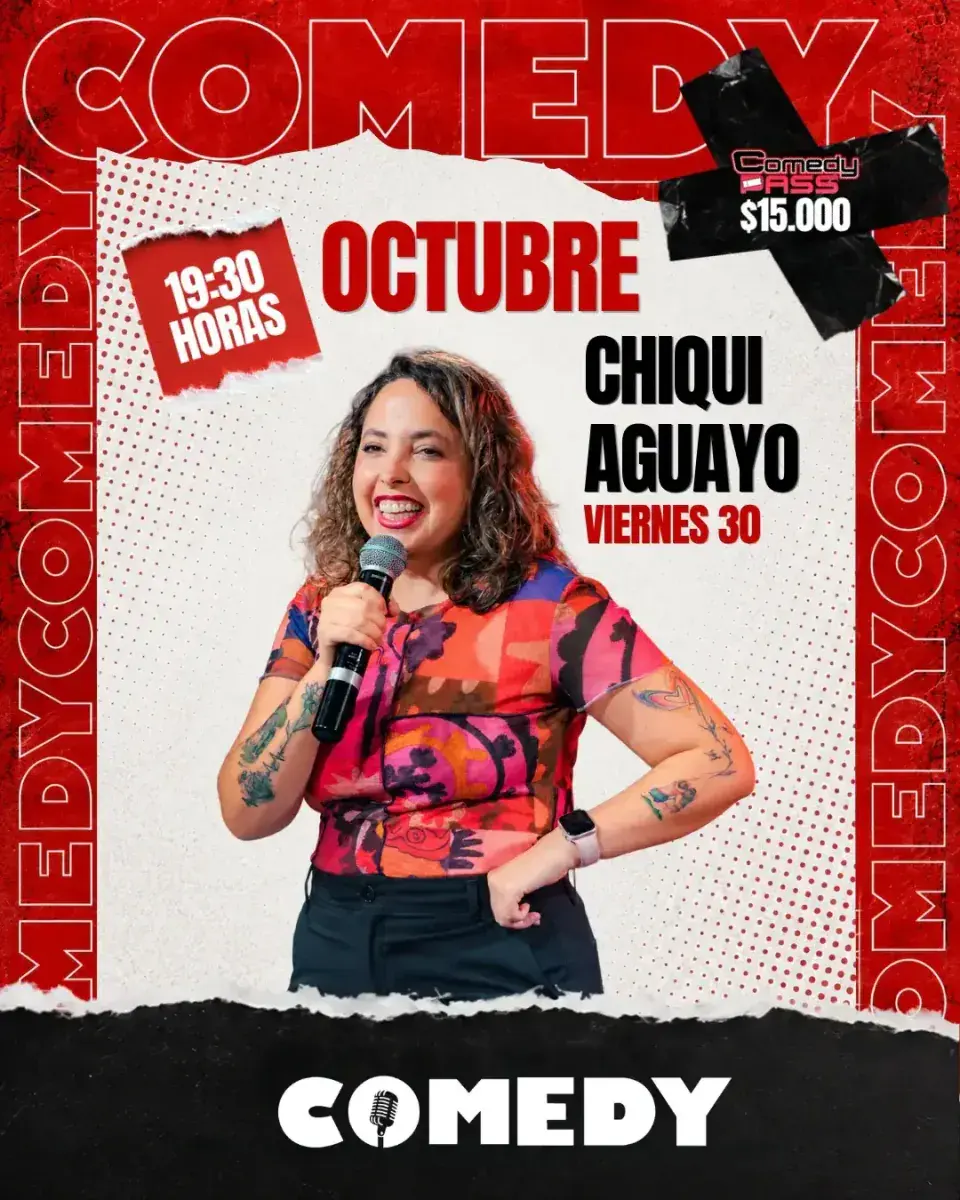 CHIQUI AGUAYO 30 DE OCTUBRE 19:30 HRS. COMEDY RESTOBAR