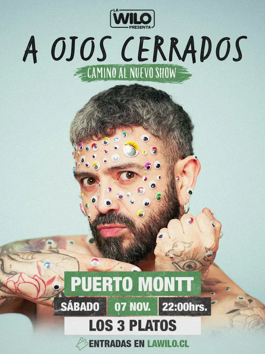 LA WILO 7 DE NOVIEMBRE 22:00 HRS. LOS 3 PLATOS – PUERTO MONTT