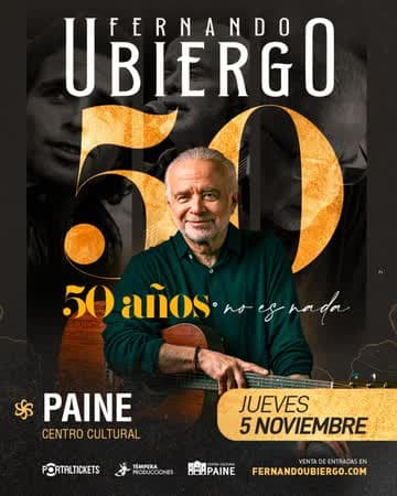 FERNANDO UBIERGO: 50 AÑOS NO ES NADA EN PAINE