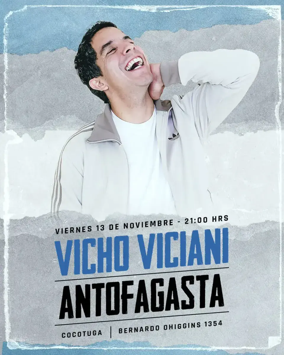VICHO VICIANI 13 NOVIEMBRE 21:00 HRS. COCOTUGA – ANTOFAGASTA