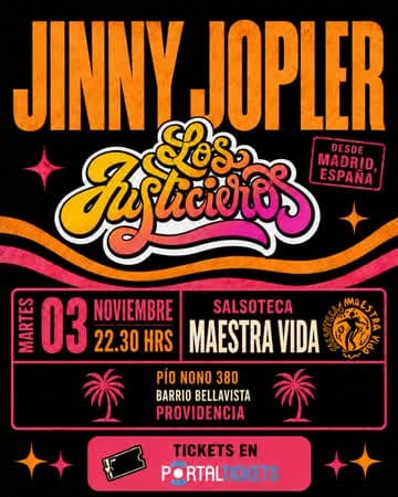 JINNY JOPLER + LOS JUSTICIEROS EN MAESTRA VIDA