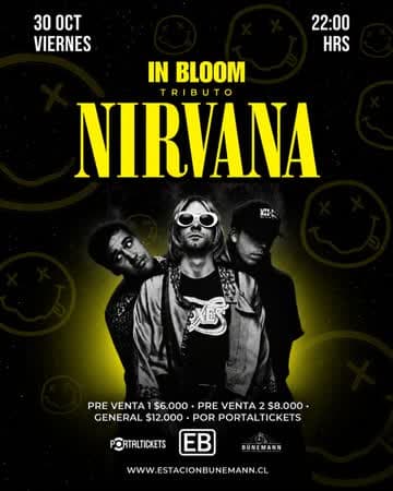TRIBUTO A NIRVANA • IN BLOOM EN ESTACIÓN BÜNEMANN, VALDIVIA